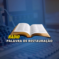 RÁDIO PALAVRA DE RESTAURAÇÃO